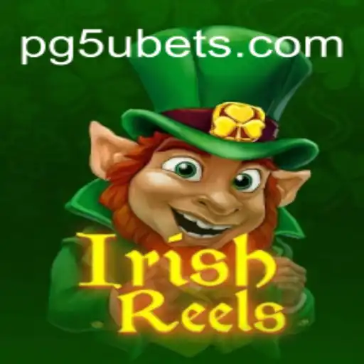 Descubra o Fascinante Mundo de IrishReels no PG5U.BET