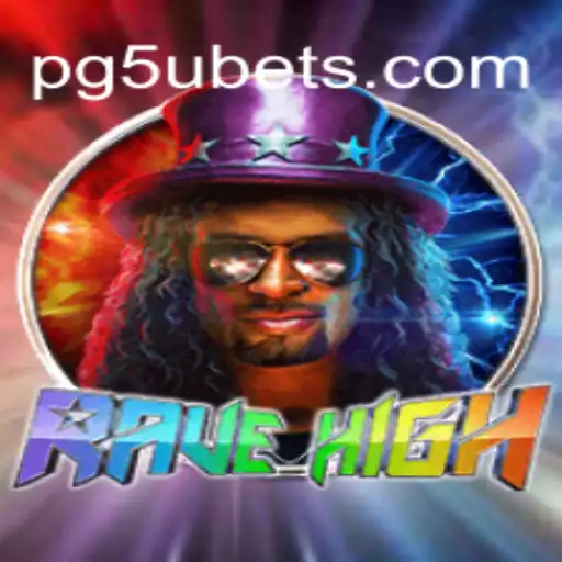 RaveHigh: Explorando o Novo Fenômeno dos Jogos Online com PG5U.BET